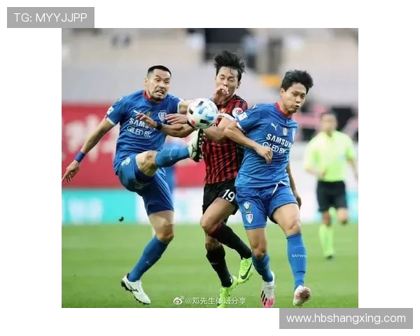 仁川联迎战大邱FC争夺胜利双方全力以赴展现足球魅力与激情